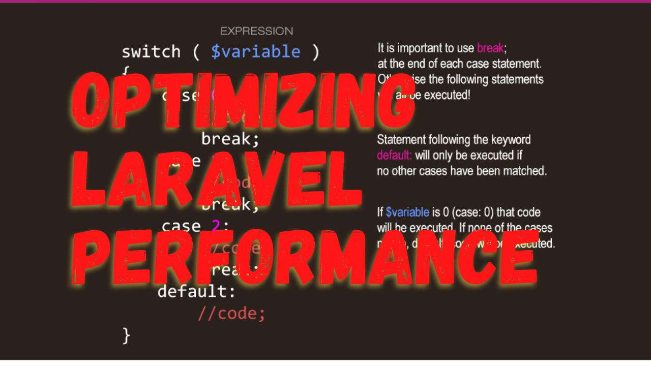 Optimizing Your Laravel Application for Better Performance