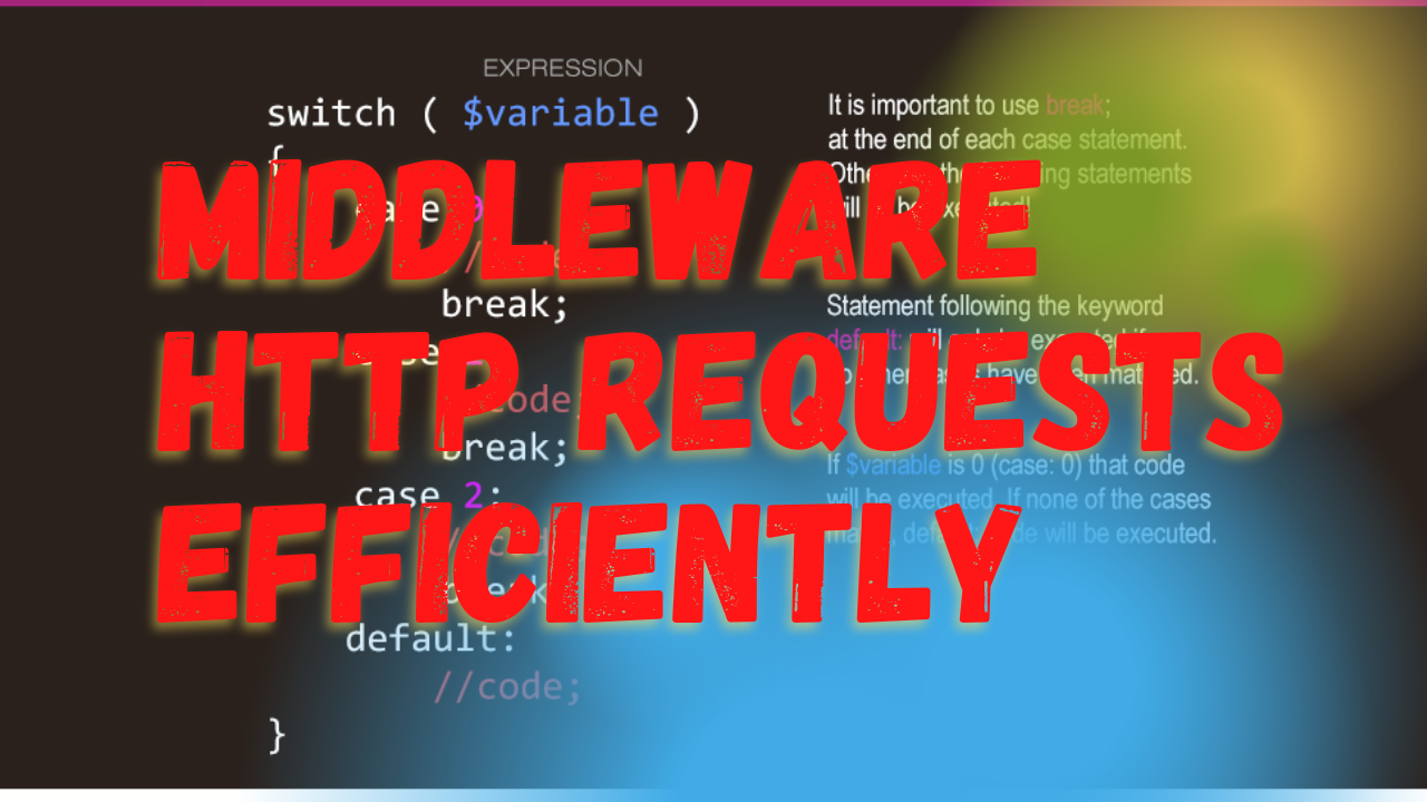 Laravel Middleware Essentials: Managing HTTP Requests Efficiently